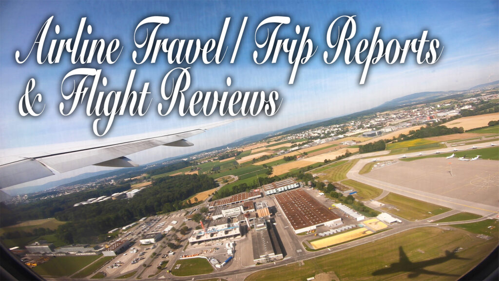 Airline Travel | Trip Reports & Flight Reviews