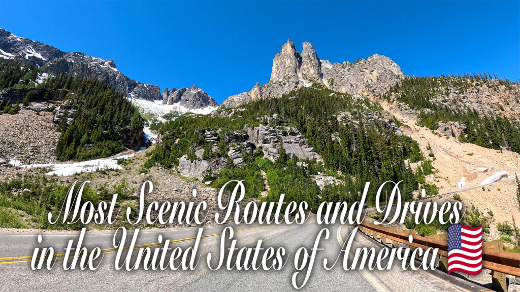 Most Scenic Routes and Drives in the United States of America