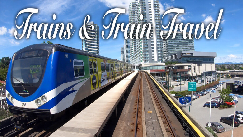 Trains and Train Travel