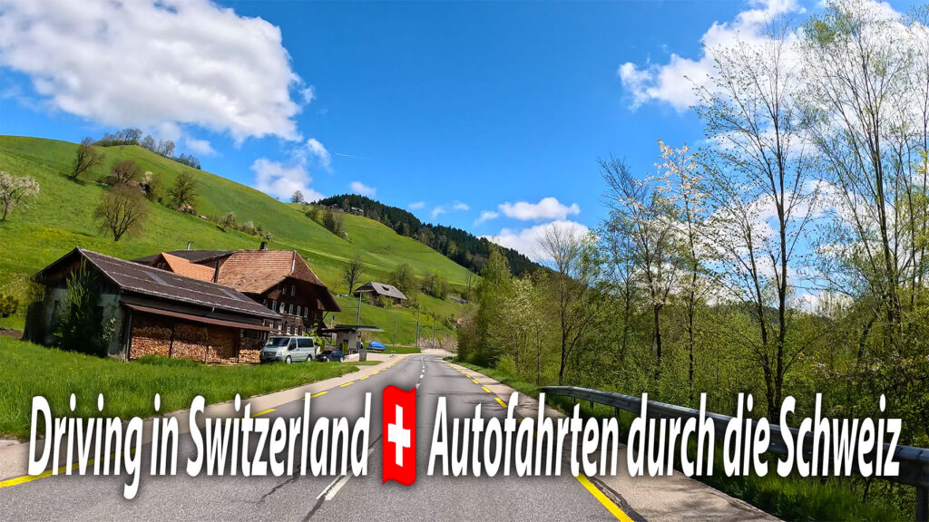 Driving in Switzerland - Autofahrten durch die Schweiz